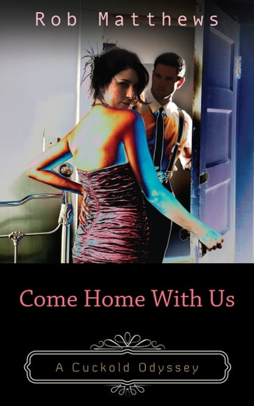 Come Home With Us - Rob Matthews