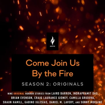 Come Join Us By The Fire Season 2, Originals - Various Authors