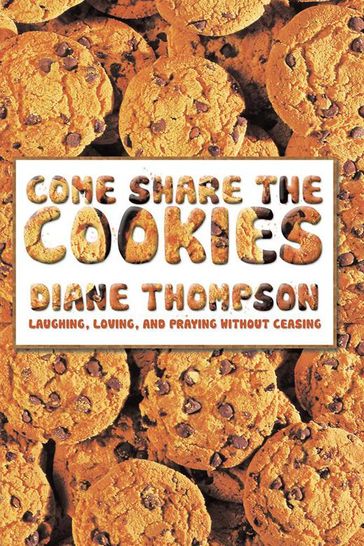 Come Share the Cookies - Diane Thompson