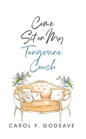 Come Sit on My Tangerine Couch