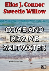 Come and kiss me saltwater (spanish version)