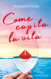 Come capita la vita