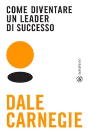 Come diventare un leader di successo