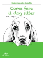 Come fare il dog sitter