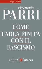 Come farla finita con il fascismo