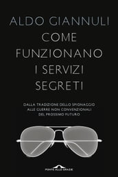 Come funzionano i servizi segreti