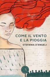 Come il vento e la pioggia