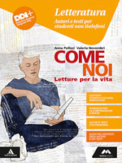 Come noi. Letteratura. Testi e attività per studenti non italofoni. Per la Scuola media. Con e-book. Con espansione online