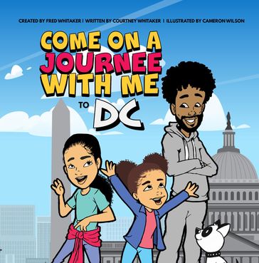 Come on a Journee with me to DC - Fred Whitaker - Courtney Whitaker