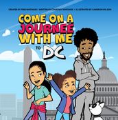 Come on a Journee with me to DC