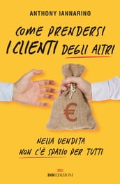 Come prendersi i clienti degli altri