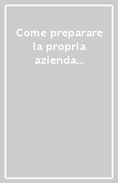 Come preparare la propria azienda alla digital revolution. Opportunità obblighi e rischi dell intelligenza artificiale