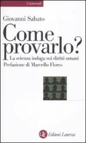 Come provarlo? La scienza indaga sui diritti umani