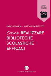 Come realizzare biblioteche scolastiche efficaci