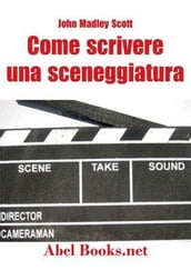 Come si scrive una sceneggiatura