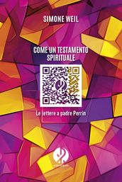 Come un testamento spirituale