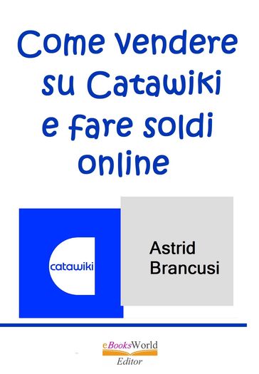 Come vendere su Catawiki e fare soldi online - Astrid Brancusi