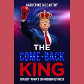 Comeback King, The: Donald Trump