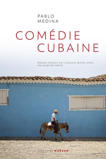 Comédie cubaine - Pablo Medina