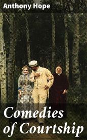 Comedies of Courtship