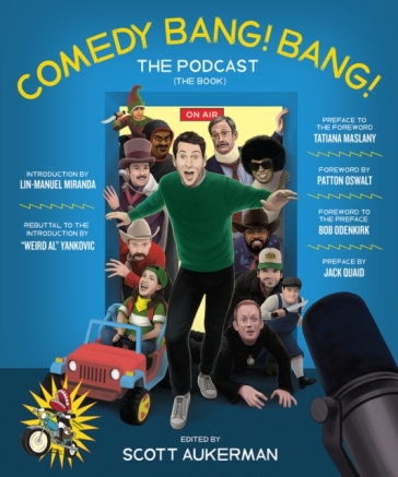 Comedy Bang! Bang! The Podcast - Scott Aukerman