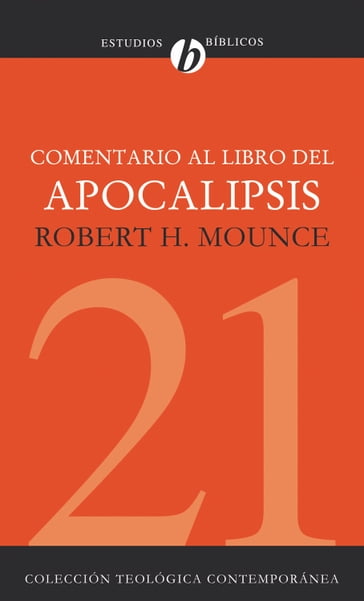 Comentario al Libro del Apocalipsis - Robert H. Mounce