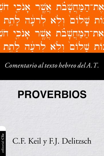 Comentario al texto hebreo del Antiguo Testamento  Proverbios - Franz Julius Delitzsch