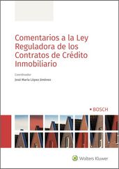 Comentarios a la Ley Reguladora de los Contratos de Crédito Inmobiliario