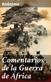 Comentarios de la Guerra de África