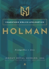 Comentário bíblico apologético Holman: