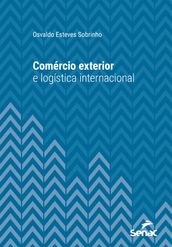 Comércio exterior e logística internacional