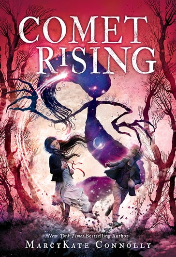 Comet Rising - MarcyKate Connolly