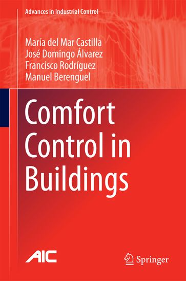 Comfort Control in Buildings - José Domingo Álvarez - Manuel Berenguel - María del Mar Castilla - Francisco Rodríguez