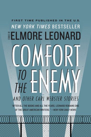 Comfort to the Enemy and Other Carl Webster Stories - Leonard Elmore