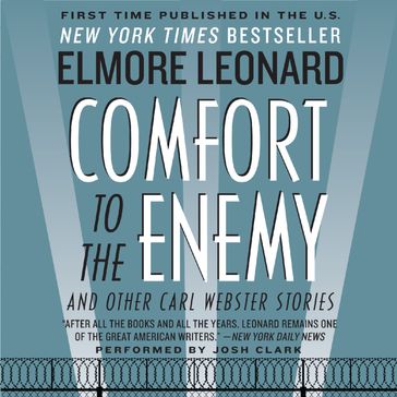 Comfort to the Enemy and Other Carl Webster Stories - Leonard Elmore