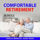 Comfortable Retirement Bundle, 2 in 1 Bundle
