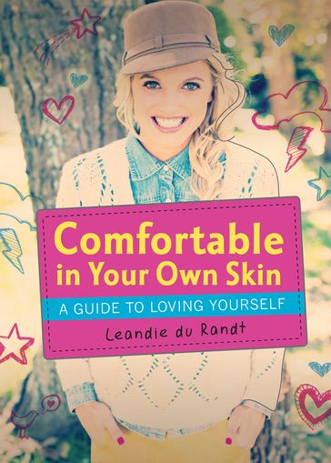 Comfortable in Your Own Skin - Leandie du Randt