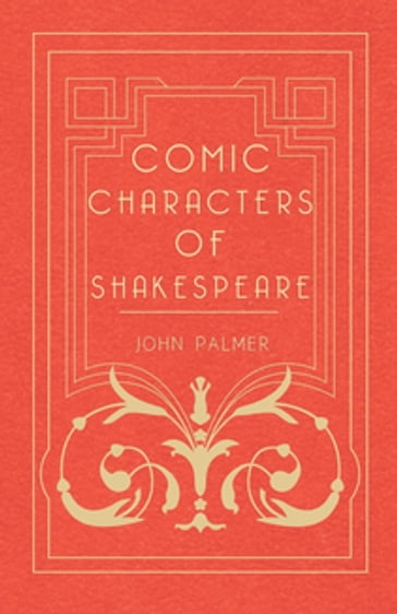 Comic Characters Of Shakespeare - John Palmer