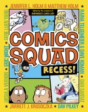 Comics Squad: Recess!