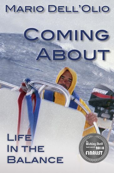 Coming About: Life In the Balance - Mario Dell