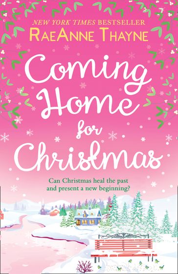 Coming Home For Christmas (Haven Point, Book 10) - RaeAnne Thayne