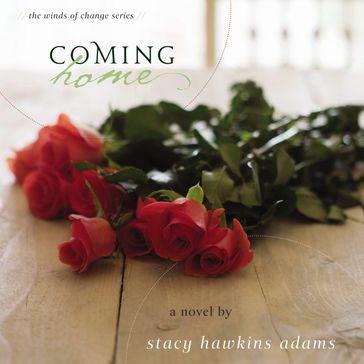 Coming Home - Stacy Hawkins Adams