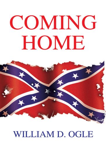 Coming Home - William D. Ogle