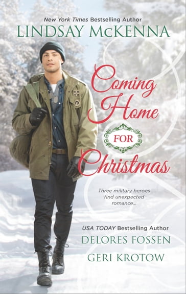 Coming Home for Christmas - Delores Fossen - Geri Krotow - Lindsay Mckenna