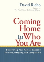 Coming Home to Who You Are