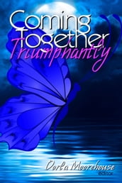 Coming Together: Triumphantly