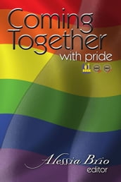 Coming Together: With Pride