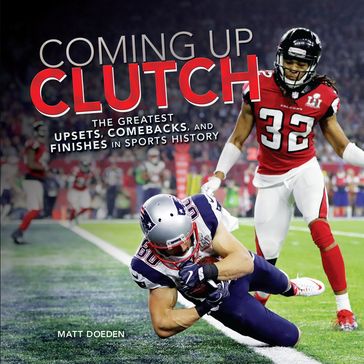 Coming Up Clutch - Matt Doeden