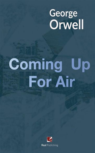 Coming Up For Air - Orwell George