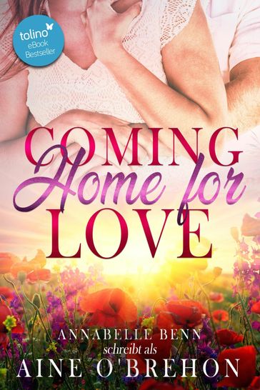 Coming home for love - Annabelle Benn